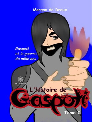 cover image of Gaspoti et la guerre de mille ans